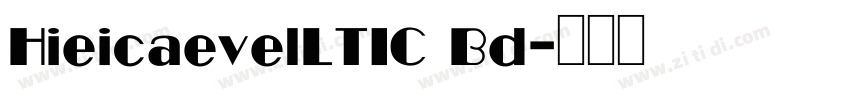 HieicaevelLTIC Bd字体转换